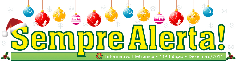Sempre Alerta Eletrônico - 11ª Edição - Dezembro de 2011
