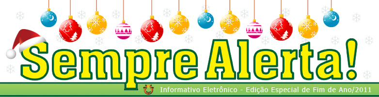Sempre Alerta Eletrônico - Edição Especial de Fim de Ano/2011