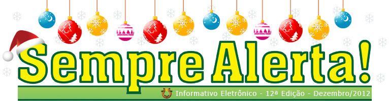Sempre Alerta Eletrônico - 12ª Edição - Dezembro de 2012