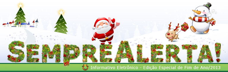 Sempre Alerta Eletrônico - Edição Especial de Fim de Ano/2013
